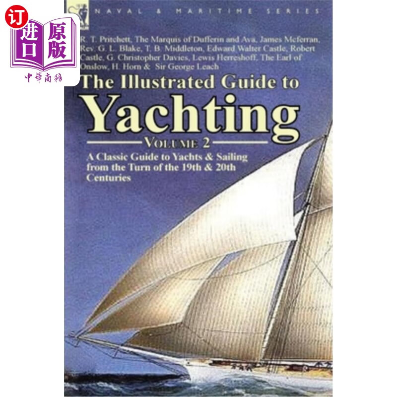 海外直订the illustrated guide to yachting-volume 2: a classic