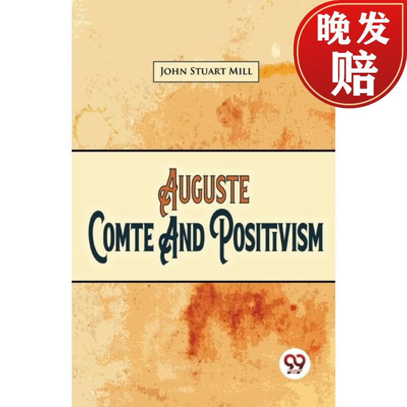 预订 auguste comte and positivism