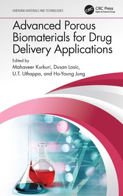 预订 Advanced Porous Biomaterials for Drug Delivery Applications