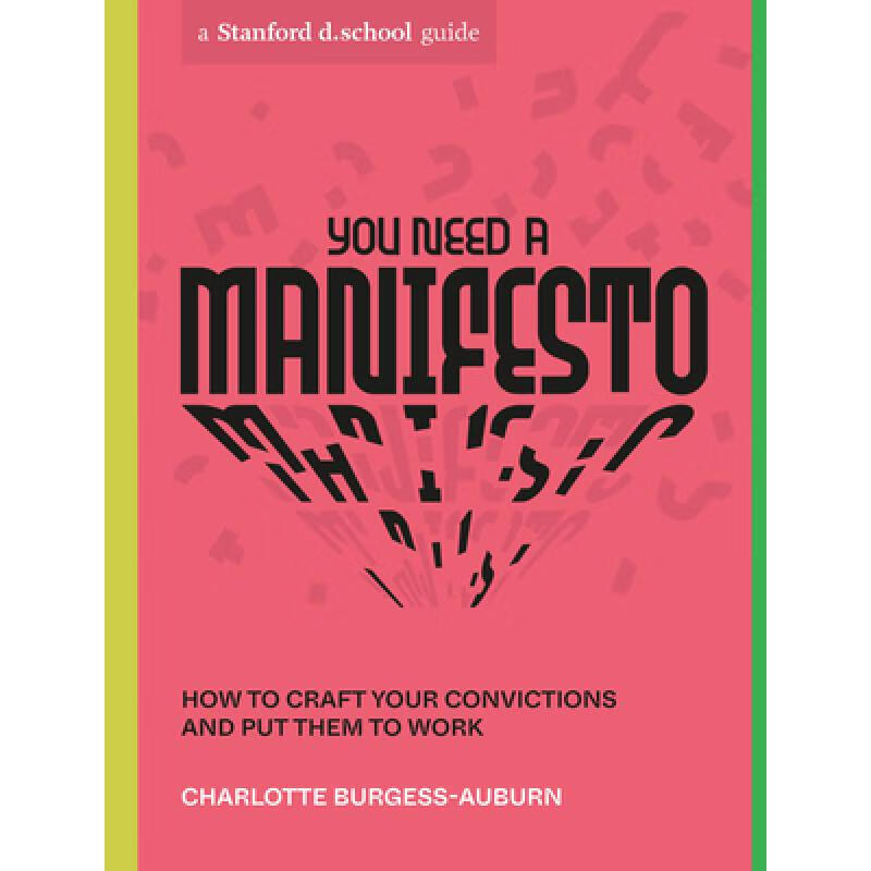 预订 You Need a Manifesto: How to Craft Your Conv...