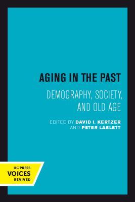 预订aging in the past, volume 7: demography, society, and old