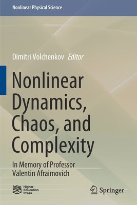预订 Nonlinear Dynamics, Chaos, and Complexity: In Memory of Professor Valentin Afraimovich