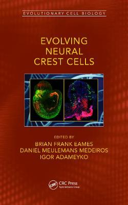 预订 Evolving Neural Crest Cells