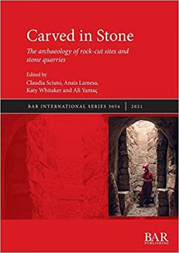 预订carved in stone: the archaeology of rock-cut sit
