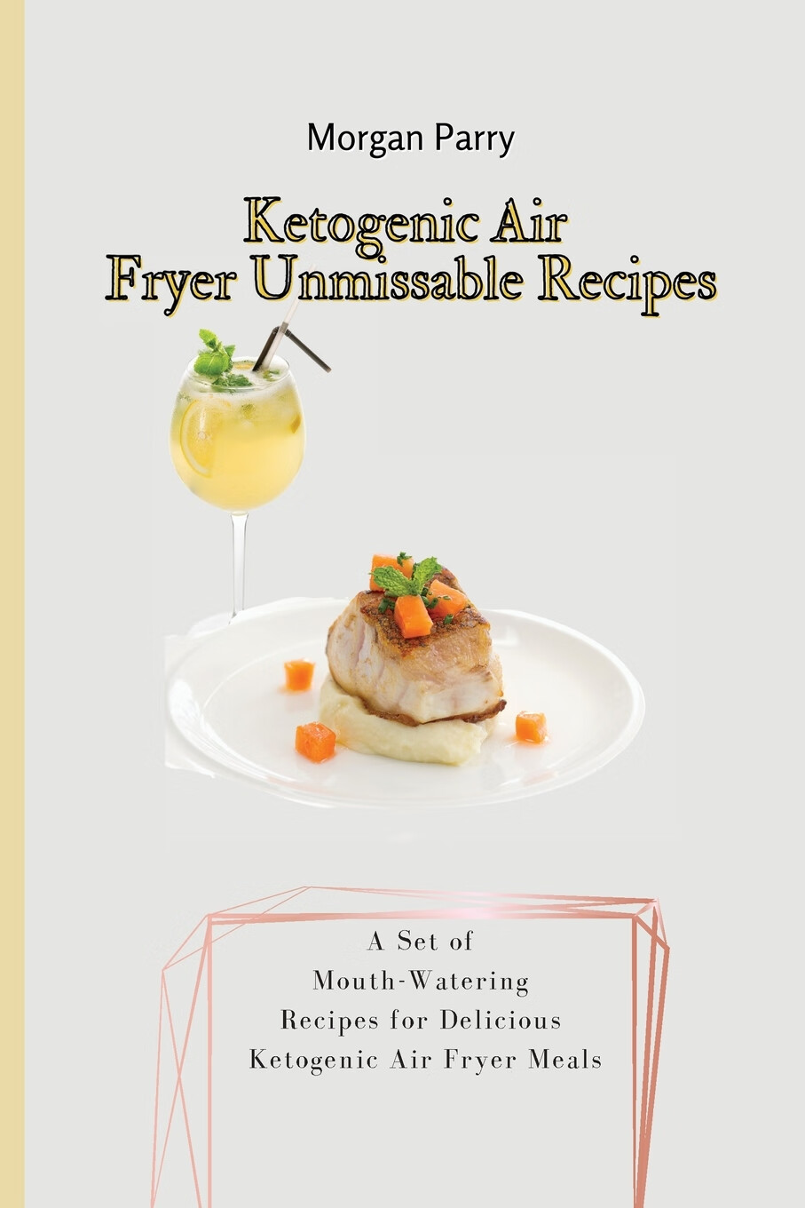 【预售 按需印刷】ketogenic air fryer unmissable recipes