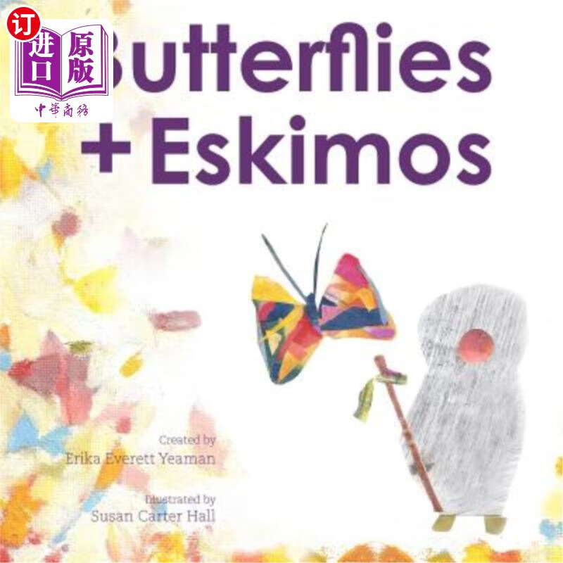 海外直订butterflies   eskimos 蝴蝶 爱斯基摩人