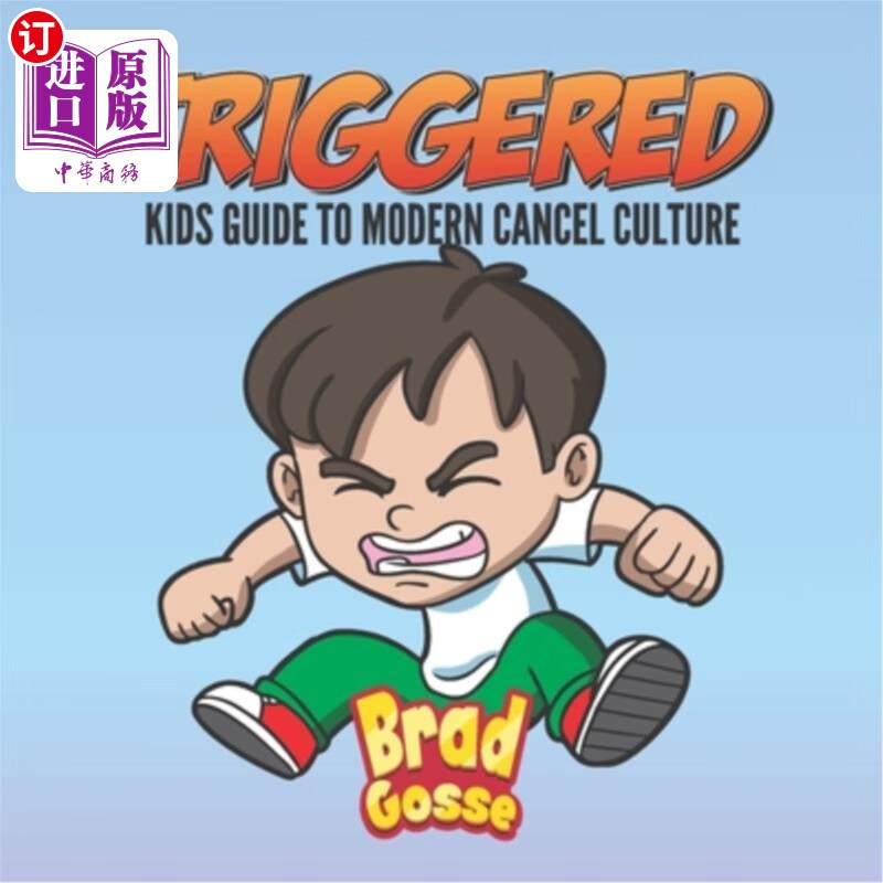 海外直订triggered: kids guide to modern day cancel culture 触发