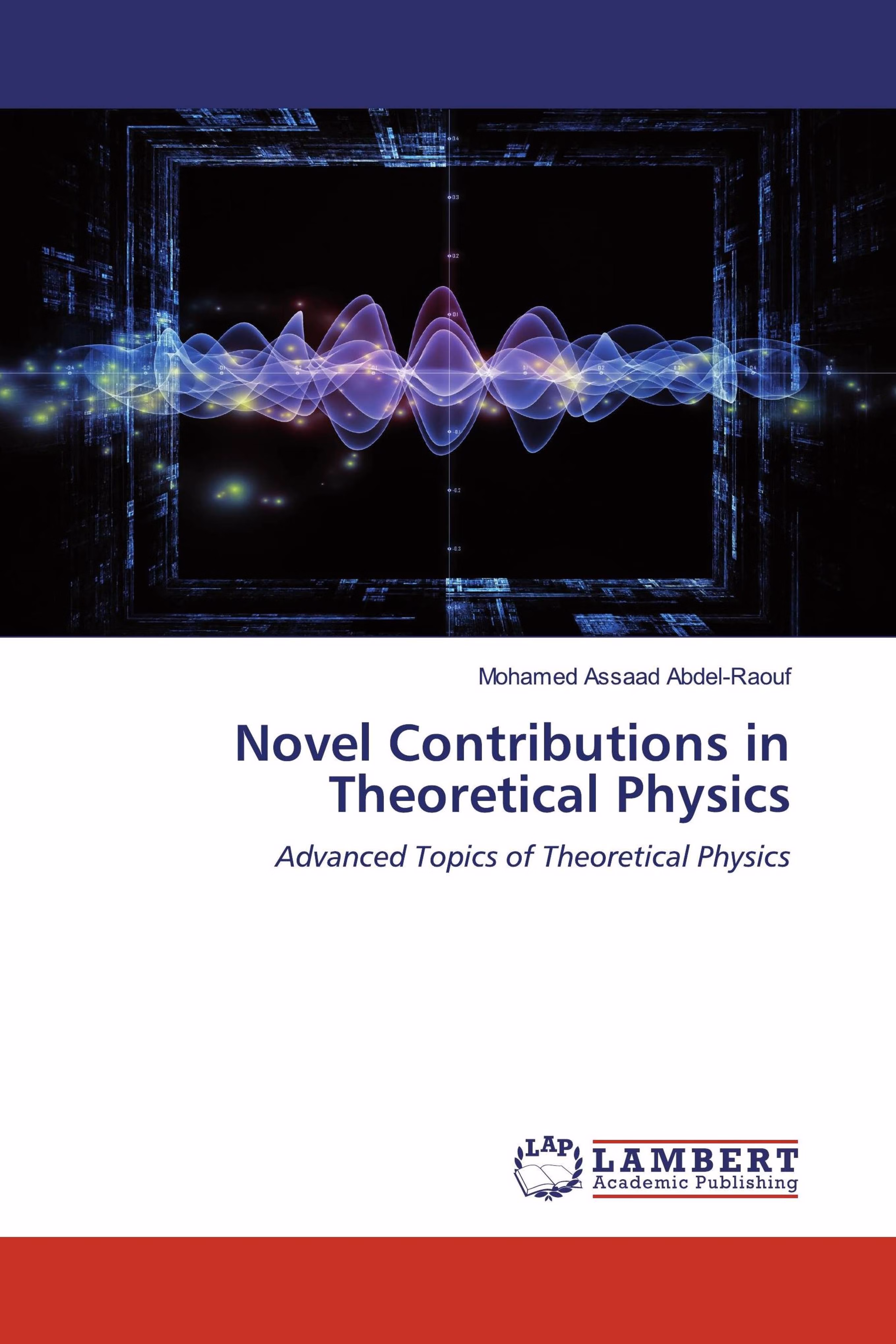 预订Novel Contributions in Theoretical Physics