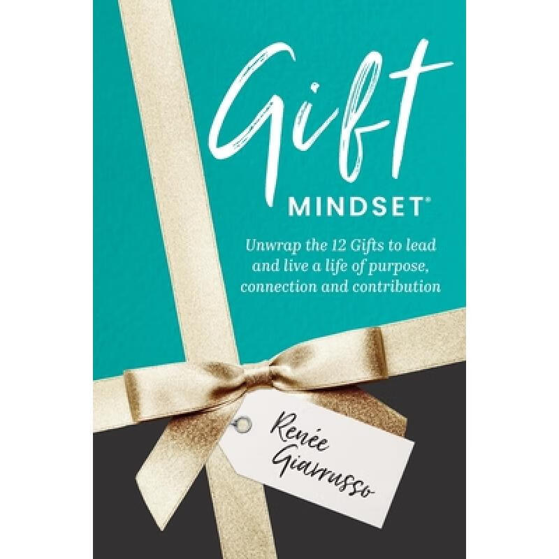 预订 gift mindset: unwrap the 12 gifts to lead an.