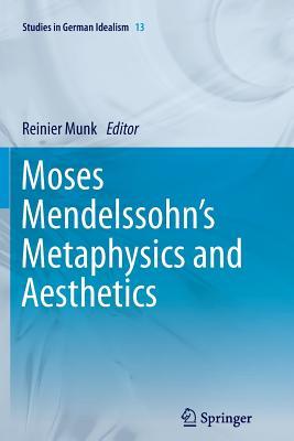预订moses mendelssohns metaphysics and aesthetics