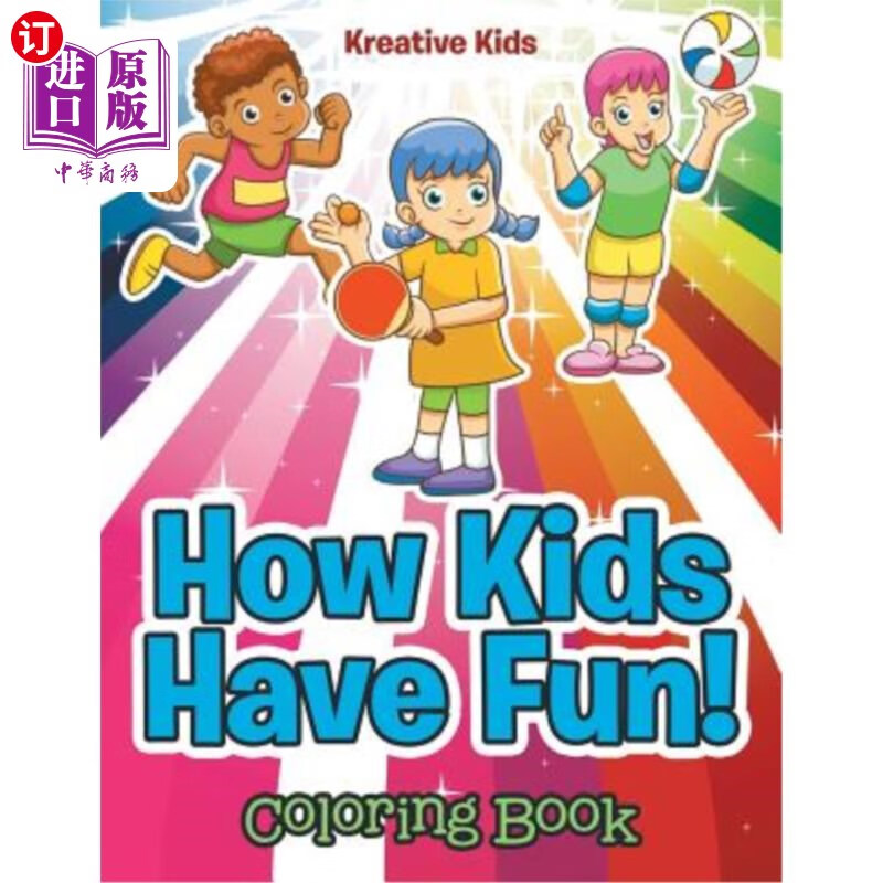 海外直订how kids have fun! coloring book 孩子们怎么玩得开心!