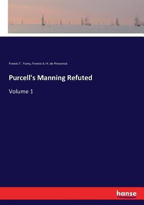 预订purcells manning refuted: volume 1