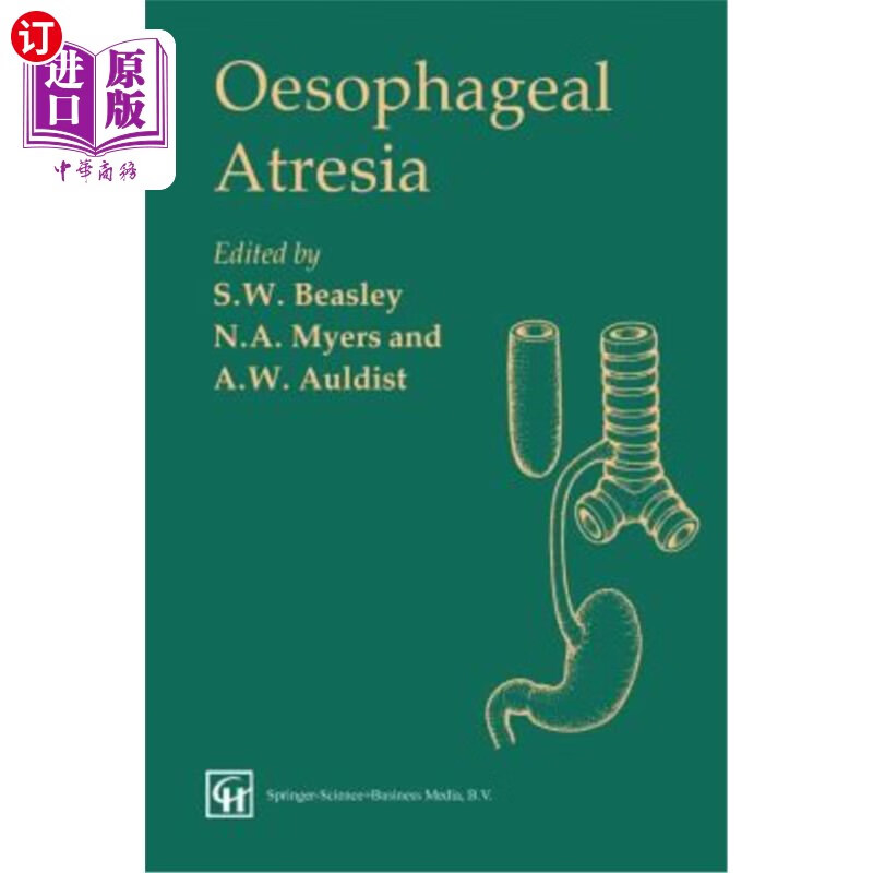 【中商海外直订】oesophageal atresia 食道闭锁