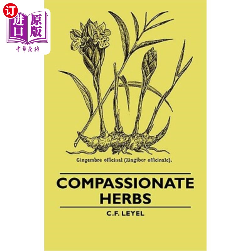 海外直订医药图书compassionate herbs 富有同情心的草药