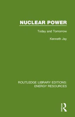 预订 nuclear power: today and tomorrow
