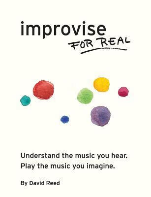 预订improvise for real: the complete method for all