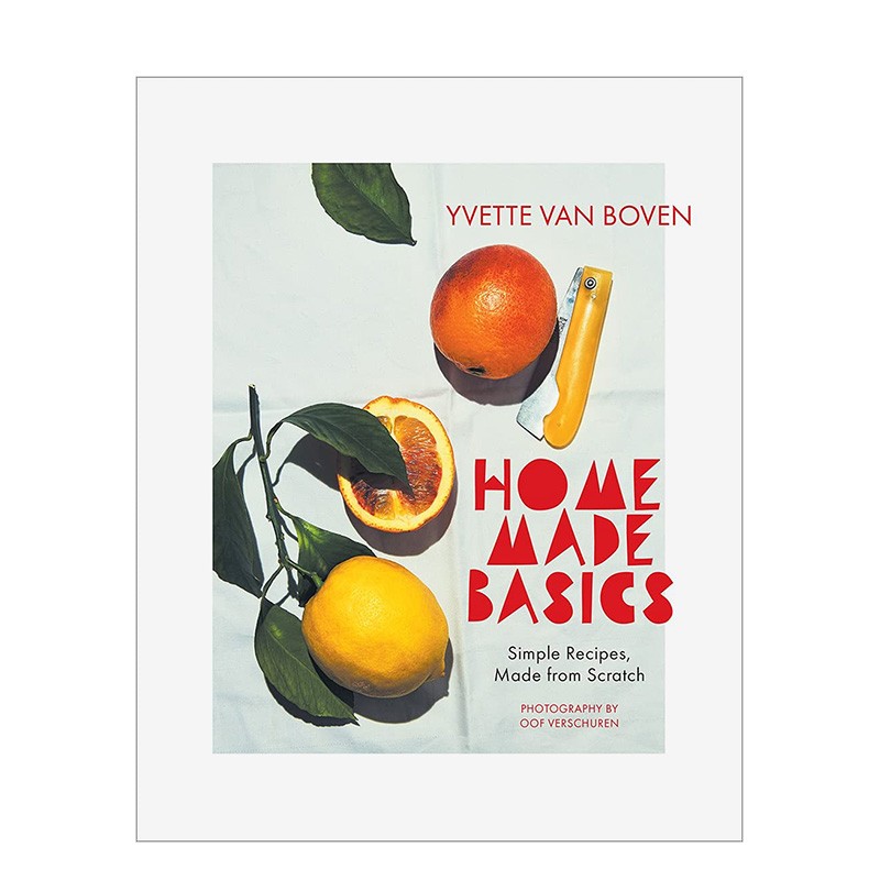 简单的食谱,从零开始 home made basics : simple recipes, made from