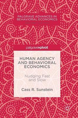 预订 human agency and behavioral economics: nudging fast and