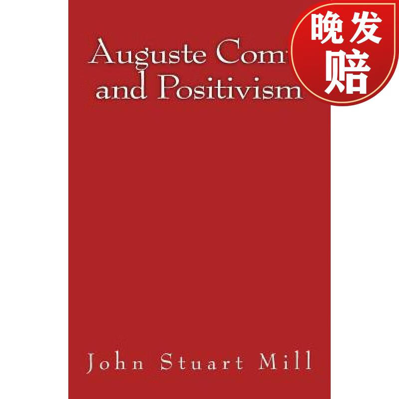 【4周达】auguste comte and positivism: original edition of 1866