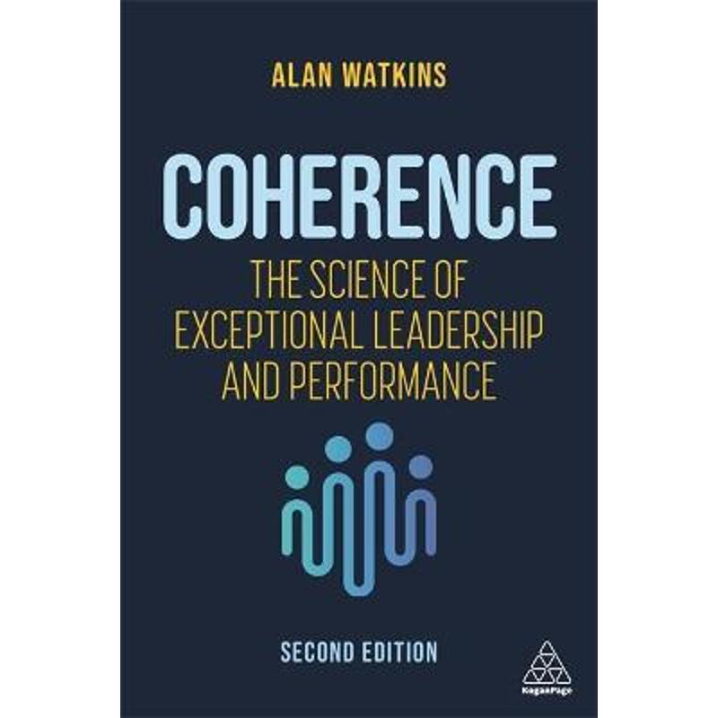 预订coherence:the science of exceptional leadership and