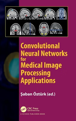 预订 convolutional neural networks for medical image processing
