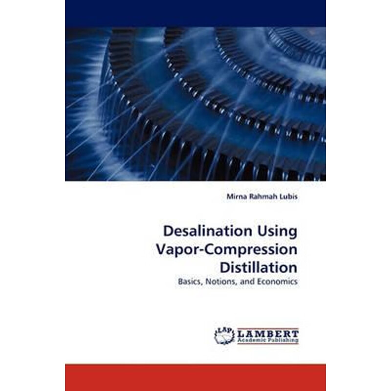 按需印刷 desalination using vapor-compression distillation