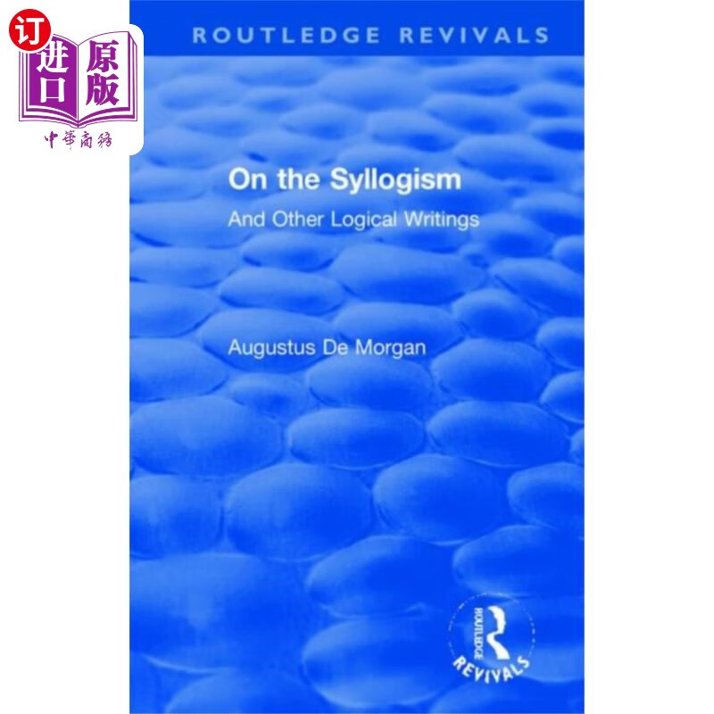 海外直订On the Syllogism 论三段论
