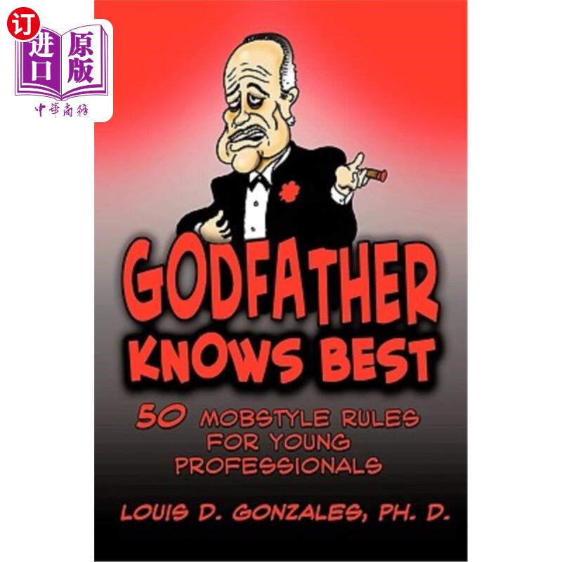 海外直订godfather knows best: 50 mobstyle rules