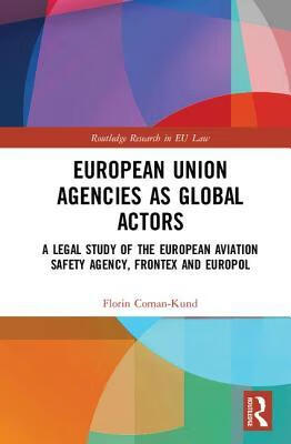 预订european union agencies as global actors: a legal study of