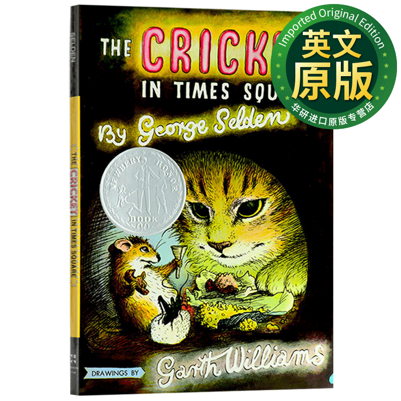 时代广场的蟋蟀 英文原版 The Cricket in Times Square 纽伯瑞获奖作品