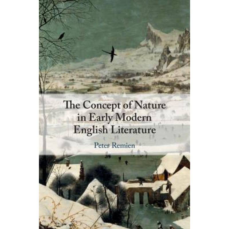 预订 the concept of nature in early modern englis.