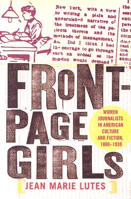 预订front-page girls: women journalists in american