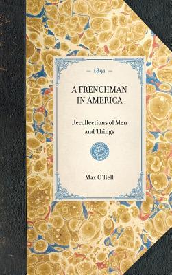 预订frenchman in america: recollections of men and t