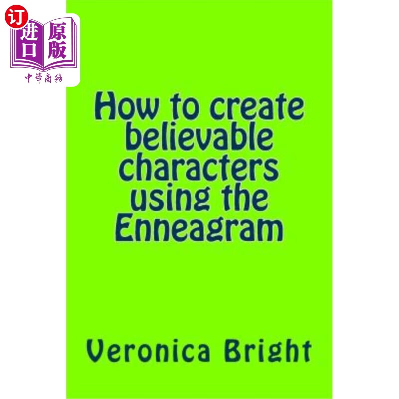 海外直订how to create believable characters using the enneagram 