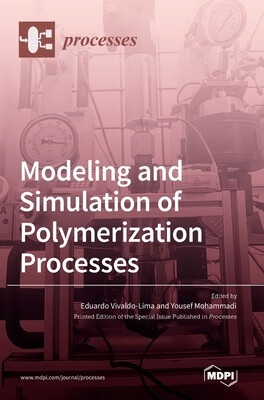 预订 Modeling and Simulation of Polymerization Processes