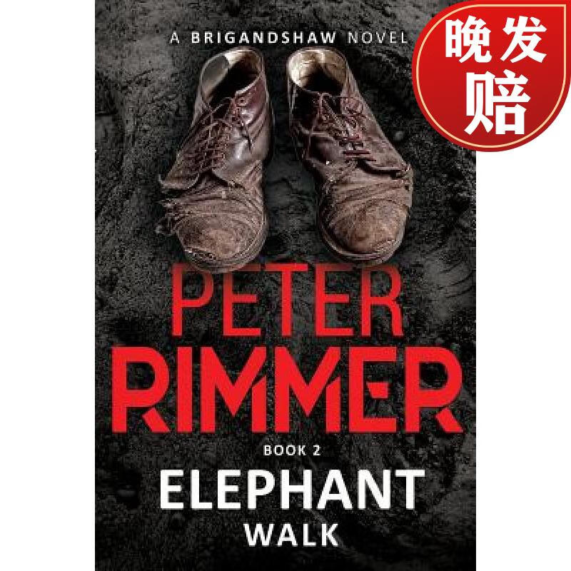 预订 elephant walk: the brigandshaw chronicles book 2