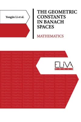 预订 The Geometric Constants in Banach Spaces: Mathematics