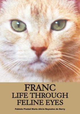 预订franc life through feline eyes