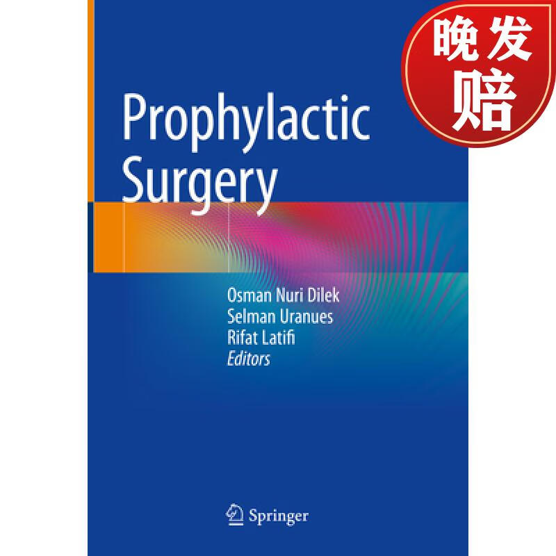 【4周达】prophylactic surgery