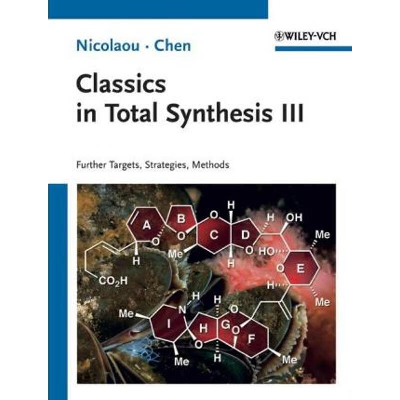 预订classics in total synthesis iii:further targets, strategies