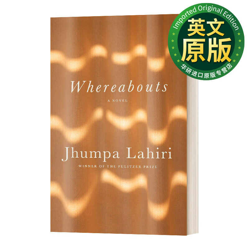 Whereabouts 去哪里 Jhumpa Lahiri 英文版 进口英语原版书籍 英文原版小说高性价比高么？