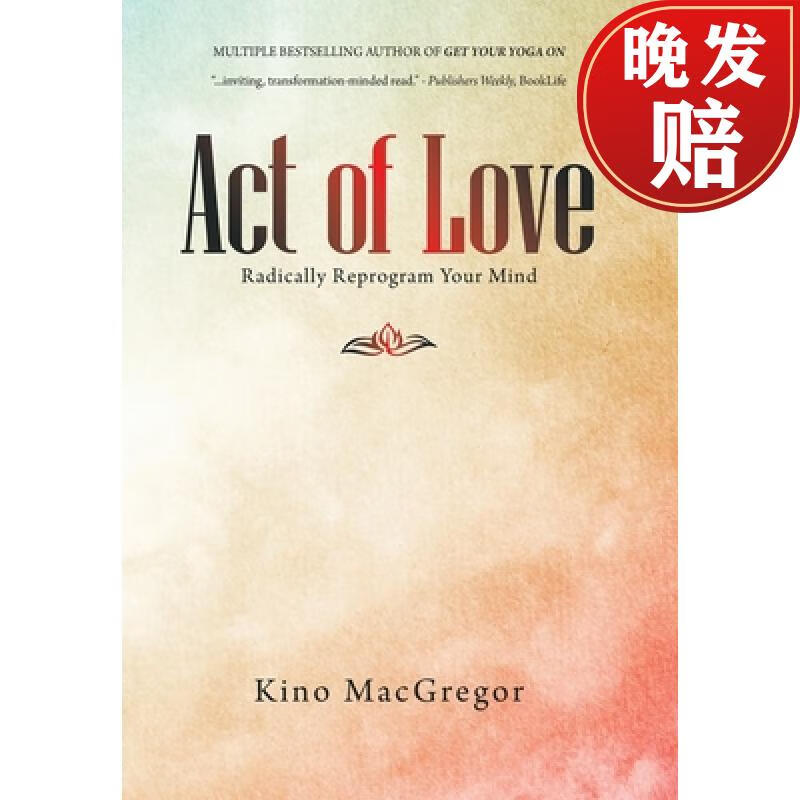 【4周达】act of love: radically reprogram your mind