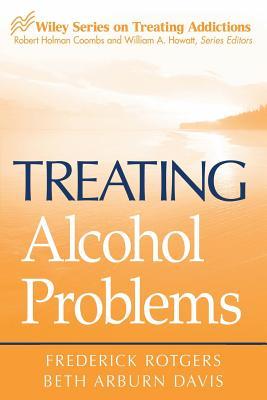 预订treating alcohol problems