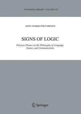 预订 Signs of Logic: Peircean Themes on the Philosop