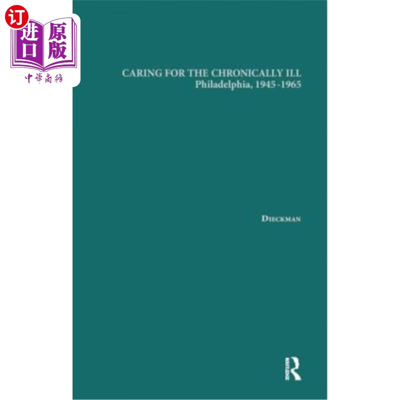海外直订医药图书caring for the chronically ill: philadelphia
