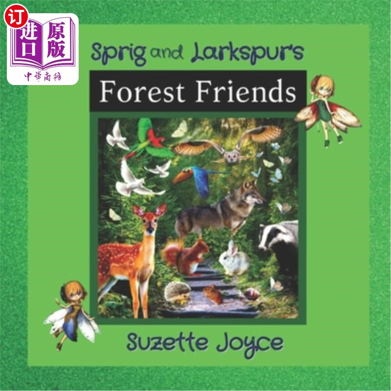 海外直订sprig and larkspurs forest friends: illustrated story b