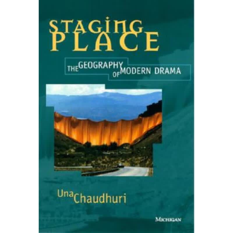 预订 Staging Place: The Geography of Modern Drama
