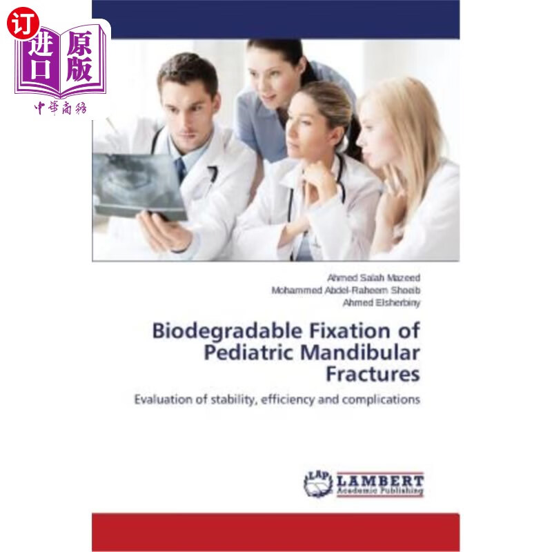 海外直订医药图书biodegradable fixation of pediatric mandibular