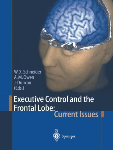 预订 executive control and the frontal lobe: current issues