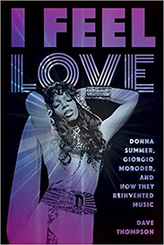 预订i feel love: donna summer, giorgio moroder, and
